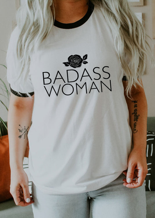 Badass Woman ~ Retro Fitted Ringer