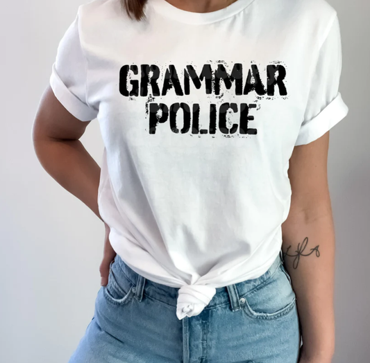 Grammar Police ~ Tee
