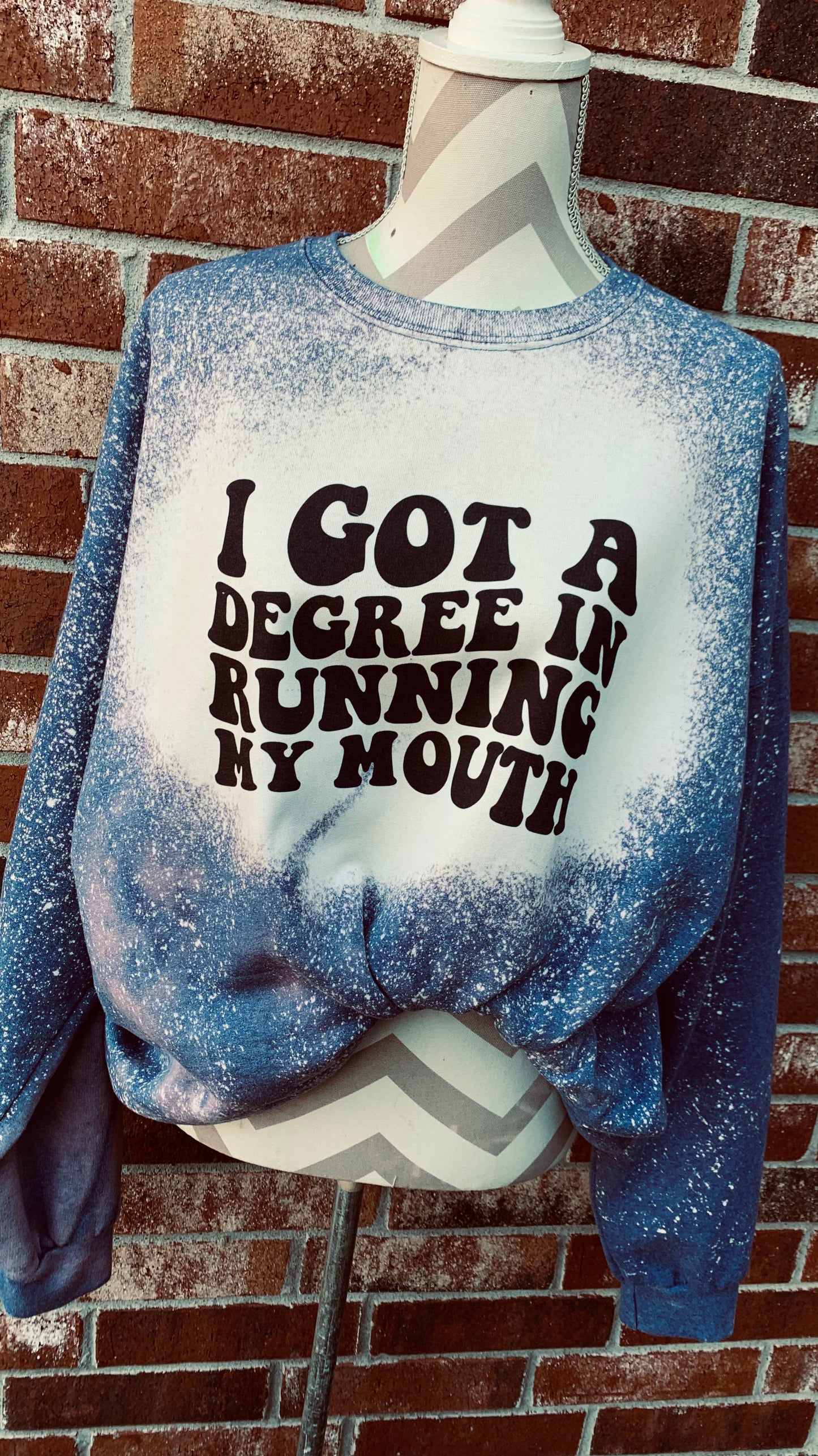 I Got A Degree In Running My Mouth ~ Sweatshirt•Tee